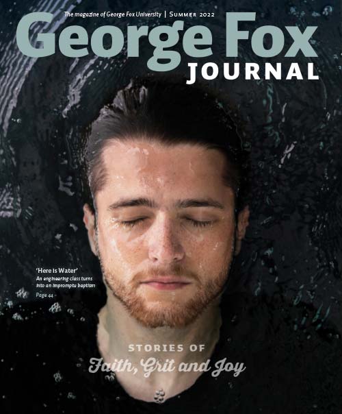 George Fox Journal - Summer 2022