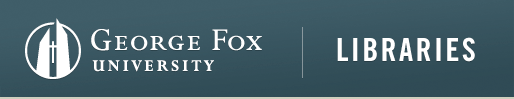 George Fox University Libraries George Fox University Libraries