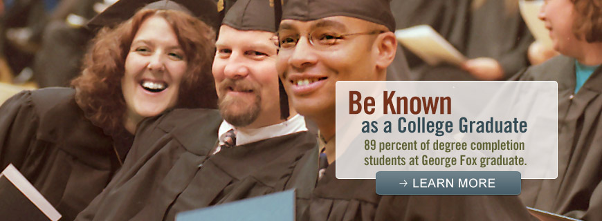 Be Known as a College Graduate - 95 percent of degree-completion students at ... Be Known as a College Graduate - 95 percent of degree-completion students at ...