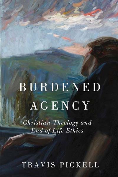 The cover of Burdened Agency written by Travis Pickell