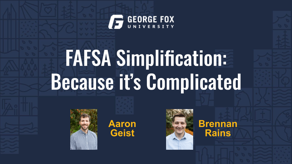 Watch video: FAFSA Simplification Webinar