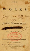 The Works of John Woolman in Two Parts