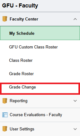 Grade Change highlighted in left hand faculty center menu