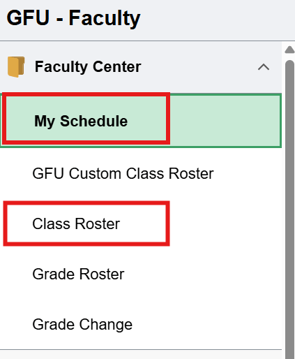 My Schedule and Class Roster highlighted in Faculty Center menu